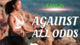 Against All Odds | Believe, Achieve, Succeed – KRYON 2023