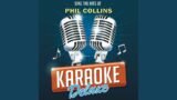 Against All Odds (Karaoke Version Originally Performed By Phil Collins)