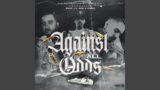 Against All Odds (feat. Yung Cinco & Lil Dee)