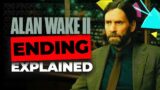 Alan Wake 2 Ending And More Explained | The Remedy Connected Universe