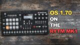 Analog Rytm MK1 OS 1.70 First Look and Thoughts