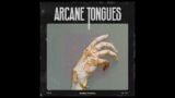 Arcane Tongues – Broken Promises (Official Audio)