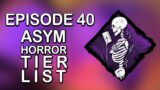 Asymmetrical Horror Game Tier List [Spine Chill – Episode 40]