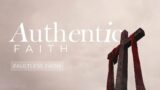Authentic Faith | Pt.5 | "Faultless Faith” | BCC