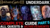 Baldur's Gate 3: Complete Guide – All Quests & Achievements – Part 5 (The Underdark & Grymforge)