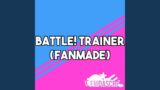 Battle! Trainer (Fanmade)