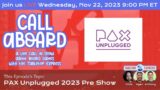 CALL ABOARD: PAX UNPLUGGED 2023 PRESHOW (A LIVE Call in Show About Board Games)