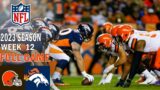 Cleveland Browns vs Denver Broncos 11/26/23 FULL GAME Week 12 | NFL Highlights Today