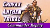 Crovax Anthem vs Ivy, Yasova, Nahiri | MTG EDH Gameplay #edh #commander