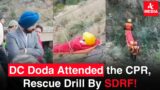 DC Doda attended the 'Rescue, CPR, and First Aid' drill organised by SDRF