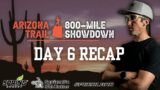 Day 6 Recap – 2023 Arizona Trail 800 Mile Showdown | Mike McKnight