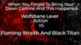 Dead Frontier Wolfsbane Lever Action VS Flaming Wraith And Black Titan