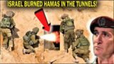 Deadly Blow: Israel incinerated all Hamaz soldiers in tunnels with its deadly chemical weapon!