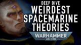 Deep Dive on Space Marine Theories in Warhammer 40K #wh40k #spacemarines