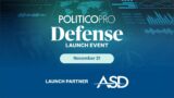Defense Launch Event | POLITICO