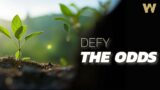 Defy the odds – Motivational Video