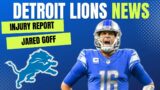 Detroit Lions News: Lions Injury Report On David Montgomery, Jonah Jackson + Jared Goff Talk