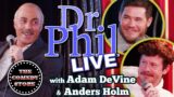 Dr. Phil LIVE! With Adam DeVine & Anders Holm | Adam Ray Comedy