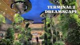 Dreamscape | Immersive indoor garden | Changi Airport Terminal 2