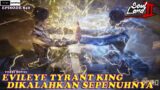 EVILEYE KING DIKALAHKAN SEPENUHNYA – Episode 842 Versi Novel | Spoiler SOUL LAND 2: The Unrivaled