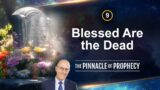Ep9: Blessed are the Dead – Doug Batchelor