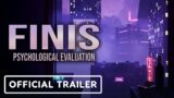 FINIS – Official Launch Trailer