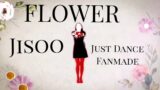FLOWER by Jisoo choreo | Just Dance Fanmade (read desc)