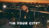 (FREE) Drake Type Beat 2023 – 'In your city'