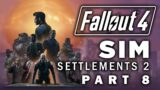 Fallout 4: Sim Settlements 2 – Part 8 – Lights, Camera, Action