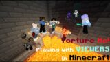 Getting Tortured by VIEWERS in Minecraft!