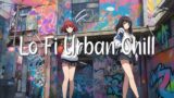 Graffiti Groove – Lo Fi Urban Chill | Street Art Beats & City Vibes