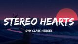 Gym Class Heroes – Stereo Hearts (Lyrics) – David Kushner, Morgan Wallen, Dj Khaled, Lil Baby, Futur