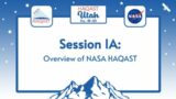 HAQAST Utah: Session 1A – Overview of NASA HAQAST