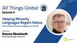 Helping minority languages regain status – Soeren Eberhardt – All Things Global