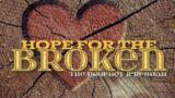 Hope for the Broken | FAChurch 10.29.23 Sunday Service