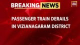 Horrific Train Accident: Many Injured As Train Derails In Andhra Pradesh's Vizianagaram District