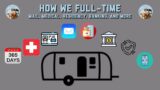 How We RV Full Time – Mail, Medical, Budget, Tanks, Truck, Tools, Insurance, and More!