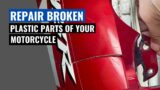 How to Repair broken plastic parts of your motorcycle | Yamaha | Suzuki | Honda