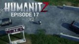 HumanitZ gameplay ( episode 17 ) Is it the Motel is good for a new base? late Halloween updates.