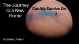 Humanity's Next Step, Life on the Martian Frontier