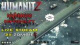 Humanitz Live Stream: Nightmare Difficulty 2X the Zombies! setting up PVP bases!