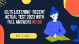 Ielts Listening No 50 – Recent Actual Test 2023 With Full Answers