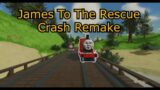 James To The Rescue Crash | A Sodor Online Remake