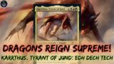 Karrthus, Tyrant of Jund: EDH Deck Tech (Dragon Tribal Deck)