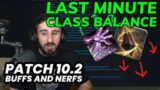 Last Minute 10.2 Class Balance! Aug Nerfed, Lock Buffed, & More!