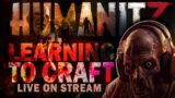 Learn to craft goes wrong in Humanitz Zombie Survival Game – Stream 2