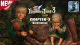 Legendary Tales 3: Chapter 3 Osbert Comes to the Rescue Full Walkthrough