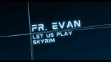 Let Us Play || Skyrim Ep. 3