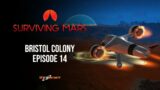 Let's Play Surviving Mars – Bristol Colony – Episode 14