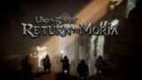 Lord of the Rings:  Return to Moria